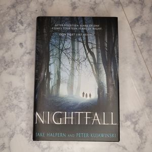 Nightfall by Jake Halpern, Peter Kujawinski Hardcover Book